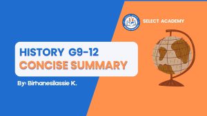History Grade 9-12: Concise Summary